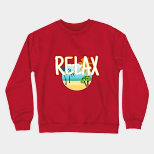 Relax (At Beach) Crewneck Sweatshirt